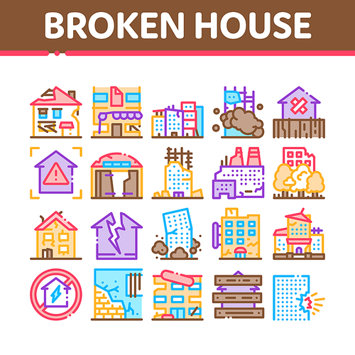 Broken House Building Collection Icons Set Vector. Crashed And Abandoned Building, Demolition Damaged Construction And Plant, Concept Linear Pictograms. Color Illustrations