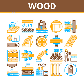 Wood Production Plant Collection Icons Set Vector. Wood Sawmill And Forestry Equipment, Timber And Lumber, Factory And Wooden Fence Concept Linear Pictograms. Color Illustrations