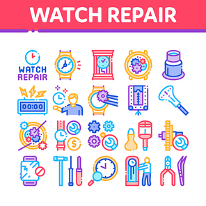 Watch Repair Service Collection Icons Set Vector. Watch Change Display Glass And Mechanical Gear, Instrument And Magnifier Concept Linear Pictograms. Color Illustrations