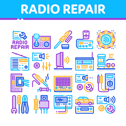 Radio Repair Service Collection Icons Set Vector. Radio Repair Electronic And Mechanical Equipment Soldering Iron And Ammeter Concept Linear Pictograms. Color Contour Illustrations