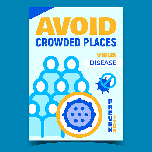 Avoid Crowded Places Creative Promo Poster Vector. Human Crowded Places, Bug And Bacteria, Virus Disease And Prevention Advertising Banner. Concept Template Stylish Colorful Illustration