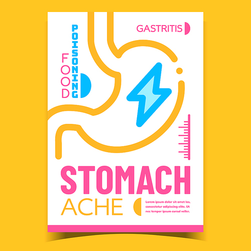Stomach Ache Creative Advertising Poster Vector. Stomach Ache Poisoning Food Or Gastritis Promo Banner. Stomachache Medical Problem And Treatment Concept Template Style Color Illustration