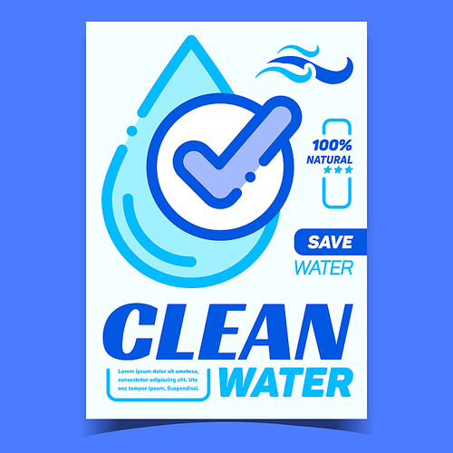 clean water healthy and drinkable banner vector. purity natural  water drop and accepted mark, wellness aqua liquid advertising poster. concept template stylish colorful illustration