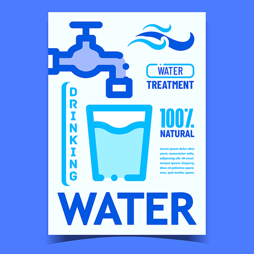 water creative promotional poster vector. faucet and glass with natural water advertising banner. liquid treatment,  purity freshness aqua beverage concept layout style color illustration