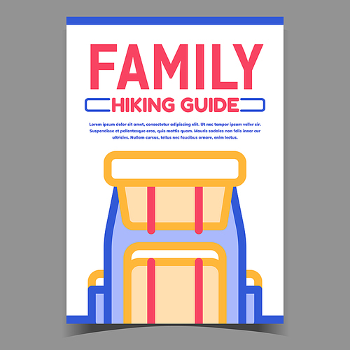 Family Hiking Guide Advertisement Poster Vector. Tourist Backpack Bag For Hiking Travel Advertising Banner. Sport Lifestyle Climbing Accessory Concept Template Stylish Colorful Illustration