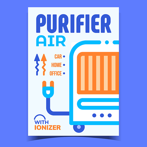Air Purifier Creative Promotional Banner Vector. Home, Office Or Car Purifier With Ionizer Electricity Equipment For Heating Advertise Poster. Concept Template Stylish Colored Illustration