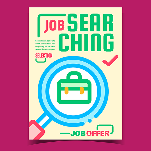 Job Searching Creative Promotional Banner Vector. Magnifier Equipment Research Case Businessman Accessory, Job Offer Selection Advertising Poster. Concept Template Stylish Color Illustration