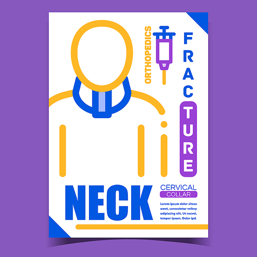 Neck Fracture Disease Advertising Banner Vector. Human With Cervical Collar, Neck Fracture Promo Poster. Medical Orthopedics Treatment Concept Template Stylish Colorful Illustration