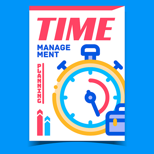 Time Management Creative Promotional Poster Vector. Stopwatch And Businessman Case Accessories On Time Planning Advertising Banner. Deadline Concept Template Stylish Colorful Illustration