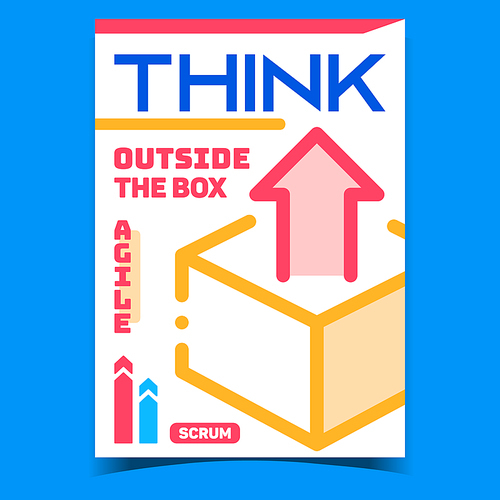 Think Outside Box Creative Promo Poster Vector. Cardboard Box With Growth Arrow On Advertising Banner. Agile And Strong Scrum In Business Concept Template Stylish Colorful Illustration