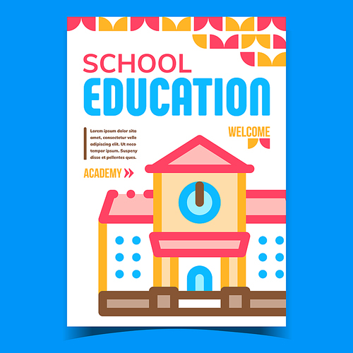 School Education Creative Advertise Banner Vector. Elementary School Or Academy Building On Promotional Poster. Educational Schoolwork And Study Concept Template Style Color Illustration