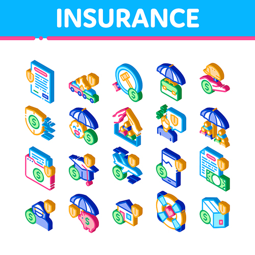 Insurance All-purpose Icons Set Vector. Isometric Insurance Agreement For Protection House And Car, Health And Life, Phone And Lost Work Illustrations