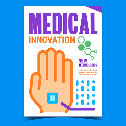 Medical Innovation Creative Promo Poster Vector. Medical Modern Technology, Chip In Human Hand On Advertising Banner. Medicine Digital Healthcare Concept Template Style Color Illustration