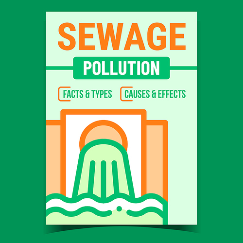 Sewage Pollution Creative Promotion Banner Vector. Industry Sewage Dirty Water From Pipe Advertising Poster. Facts And Types, Causes And Effects Of Garbage Concept Template Style Color Illustration