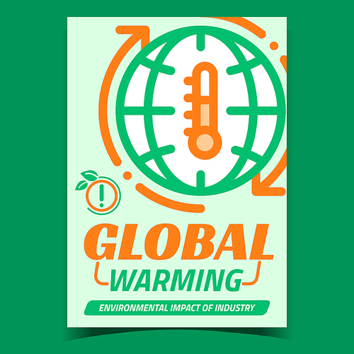Global Warming Creative Promotional Banner Vector. Earth Planet Warming Temperature, Ecological Disaster Advertising Poster. Climate Change Concept Template Style Color Illustration