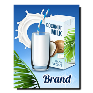 Coconut Milk Creative Promotional Poster Vector. Coconut Drink In Glass With Straw And Blank Package, Beverage Splash And Tropical Palm Branch On Advertise Banner. Style Concept Template Illustration