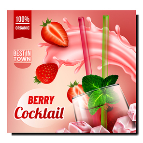 Berry Cocktail Creative Promotional Banner Vector. Dairy Cocktail With Strawberries And Flavor Mint Leaves, Ice Cubes And Drink Splash On Advertising Poster. Style Concept Template Illustration