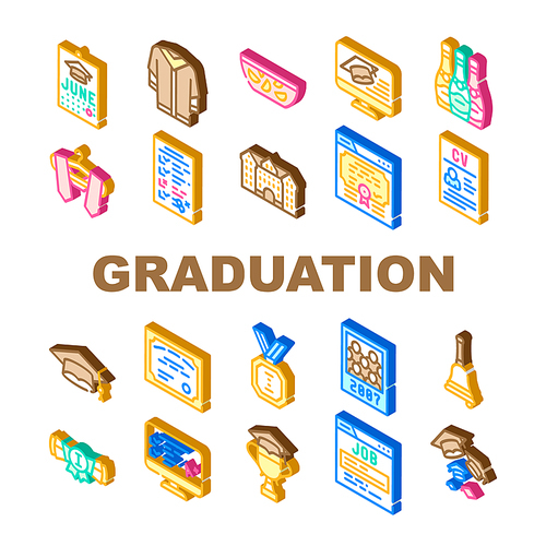 Graduation Education Collection Icons Set Vector. Student Graduation Cap And Mantle, Bell And Medal, Diploma And University Building Isometric Sign Color Illustrations