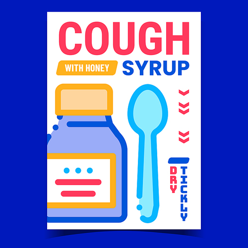 Cough Syrup Creative Promotional Banner Vector. Healthcare Medicine Treatment Syrup With Honey Blank Bottle Package And Spoon Advertising Poster. Concept Template Style Color Illustration