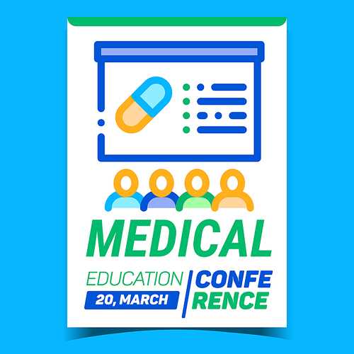 Medical Conference Creative Promo Banner Vector. People On Medical Conference, Medicine Drugs Presentation Advertising Poster. Pharmaceutical Education Concept Template Style Color Illustration