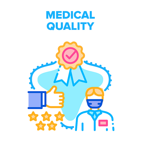 Medical Quality Vector Icon Concept. Medical Quality Hospital Treatment Care Review And Feedback, Award And Medal For Clinic Service Or Professional Medicine Skills Color Illustration