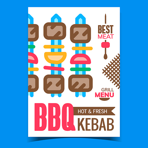 Bbq Kebab Grill Menu Advertising Banner Vector. Hot And Fresh Bbq Kebab, Fried Grilled Meat With Vegetables On Creative Promotional Poster. Concept Template Style Color Illustration