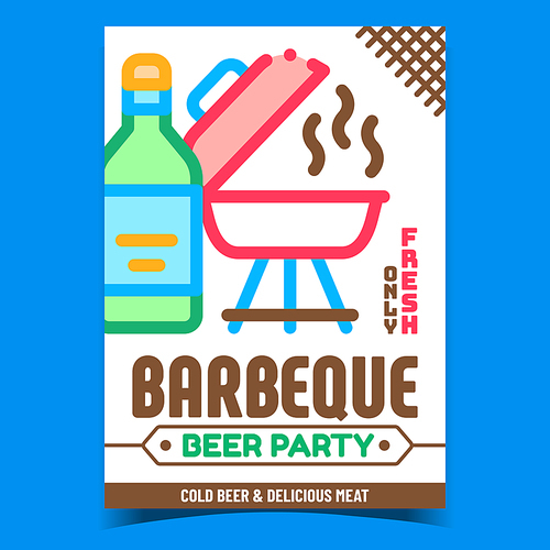 Barbeque Beer Party Advertising Banner Vector. Cold Alcoholic Beer Bottle And Delicious Meat On Grill Frying Equipment On Creative Promotional Poster. Concept Template Style Color Illustration