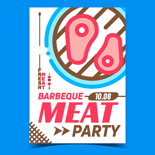 Barbeque Meat Party Advertising Banner Vector. Bbq Fried Steak On Cooking Food Fry Equipment On Creative Promotional Poster. Event Invitation Concept Template Style Color Illustration