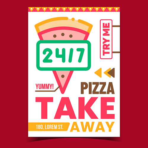 Pizza Take Away Service Promotion Poster Vector. Round Clock Working Pizza Takeaway Food Restaurant Advertising Banner. Pizzeria Delicious Meal Concept Template Style Color Illustration