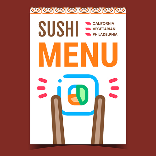 sushi menu creative promotional poster vector. california, philadelphia and vegetarian asian menu advertising banner. stick ware hold roll  and ingredients concept template style illustration