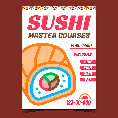 Sushi Master Courses Promotional Poster Vector. Sushi Cooking Educational Training, Roll With Salmon Fish On Advertising Banner. Asian Meal Cook Education Concept Template Style Color Illustration