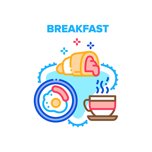 Breakfast Food Vector Icon Concept. Fried Egg With Sausage, Croissant Delicious Dessert With Jam And Energy Hot Drink Tea Or Coffee Cup, Refreshment Breakfast Nutrition Color Illustration