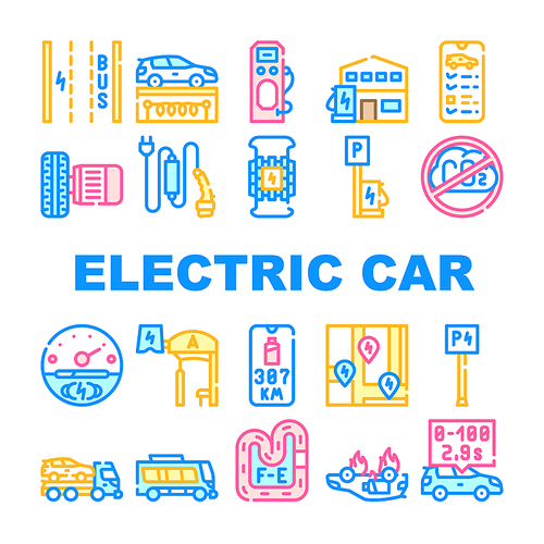 Electric Car Vehicle Collection Icons Set Vector. Automobile Electric Engine And Charging Cable, Parking With Charge Station And Electrical Bus Concept Linear Pictograms. Contour Color Illustrations