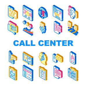 Call Center Service Collection Icons Set Vector. Call Center Operator And Chat Communication With Client And Support, Solve Problem And Help Isometric Sign Color Illustrations