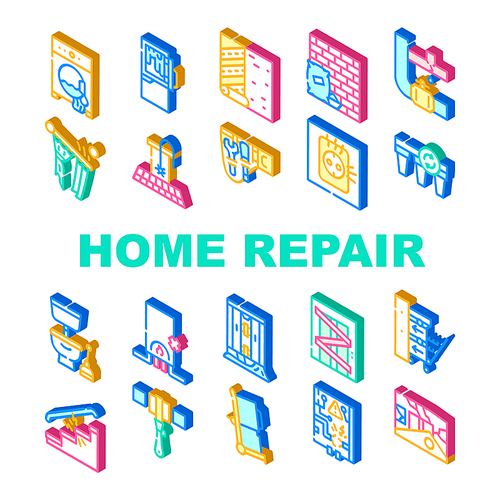 Home Repair Service Collection Icons Set Vector. Washing Machine And Pipe Repair, Defrosting Refrigerator And Installation Of Household Appliances Isometric Sign Color Illustrations