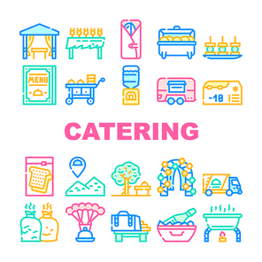 Catering Food Service Collection Icons Set Vector. Catering Table With Dish Plates And Drinks Glasses, Mobile Refrigerator And Tent Concept Linear Pictograms. Contour Color Illustrations