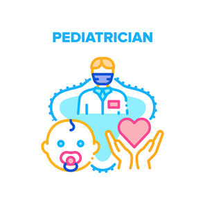 Pediatrician Baby Treatment Vector Icon Concept. Pediatrician Hospital Worker For Examination And Healing Newborn Kids. Children Doctor Healthcare Professional Occupation Color Illustration