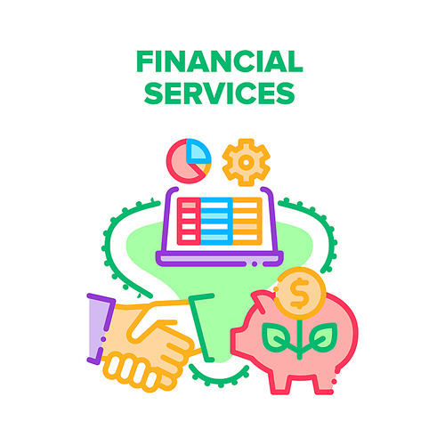 Financial Services And Advise Vector Icon Concept. Financial Services And Advise, Deal And Contract With Accountant For Counting Finance Savings And Earning. Financial Business Color Illustration
