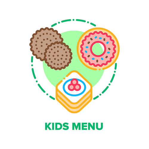 Kids Menu Cafe Vector Icon Concept. Delicious Dessert Menu For Children. Tasty Donut, Chocolate Cookies And Cake With Berries. Restaurant Sweet Bakery Food, Lunch Nutrition Color Illustration