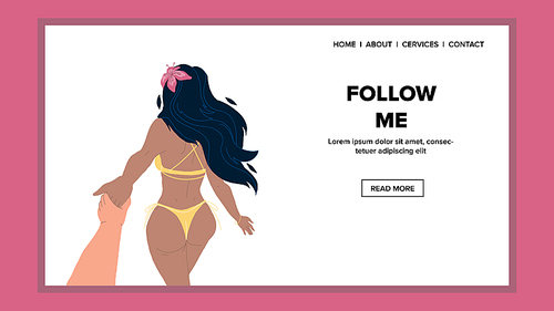Follow Me Girl Holding Man Hand Walking Vector. Latin Young Woman In Swimsuit Follow Me On Beach Or Swimming Pool. Characters Summer Vacation Relaxation Web Flat Cartoon Illustration