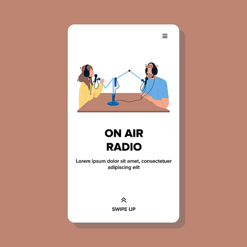 On Air Radio Show Man And Woman Discussing Vector. Young Boy And Girl With Headphones Speaking In Microphone On Air. Characters Media Workers Broadcasting Together Web Flat Cartoon Illustration