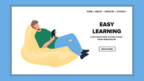 Easy Learning Lesson Boy On Smartphone Vector. Young Man Sitting On Bean Bag And Easy Learning Course On Digital Electronic Tablet. Character Online Education Web Flat Cartoon Illustration
