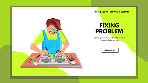 Fixing Problem Electronic Device Repairman Vector. Repair Service Worker Fixing Problem Of Broken Electronic Stove. Character Repair Kitchen Equipment With Fix Tools Web Flat Cartoon Illustration