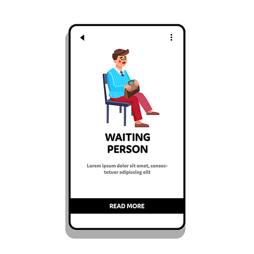 Waiting Person Candidate For Job Interview Vector. Businessman Sitting On Chair And Waiting Meeting Or Partner. Character Young Man Manger With Case Wait Web Flat Cartoon Illustration