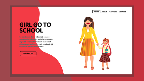 Pupil Girl Go To Primary School With Mother Vector. Mom Woman Leading Happy Little Schoolgirl With Backpack To School Beginning Of Lessons. Characters First Day Of Fall Web Flat Cartoon Illustration