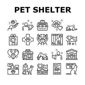 Animal Pet Shelter Collection Icons Set Vector. Pet Shelter Building And Worker, Eating Cat And Dog, Puppy Present And Medical Document Black Contour Illustrations