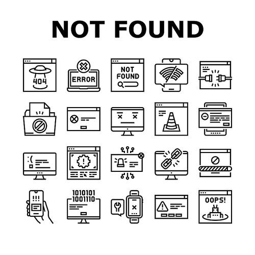 Not Found Web Page Collection Icons Set Vector. 404 Error And Not Found Internet Site, Lost Wire And Wireless Wifi Connection Black Contour Illustrations