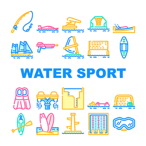 Water Sports Active Occupation Icons Set Vector. Kayak And Sap Board, Freediving Pool And Swimming, Volleyball And Basketball Water Sports, Fishing And Spearfishing Line. Color Illustrations