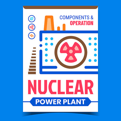 Nuclear Power Plant Creative Promo Banner Vector. Nuclear Energy Electricity Factory Building Reactor Advertising Poster. Components And Operations Concept Template Style Color Illustration