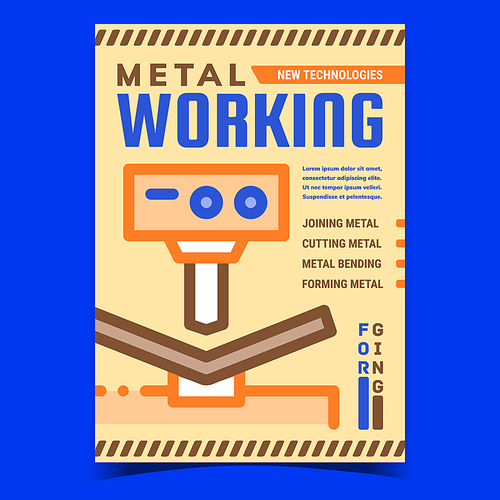 Metal Working Creative Advertise Poster Vector. Joining And Cutting, Bending And Forming Metal Work Machine Industry Technology Promotional Banner. Concept Template Style Color Illustration